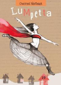 Lumpetta. Autor: Nostlinger Christine. Dobreksiazki.pl Okładka książki Lumpetta
