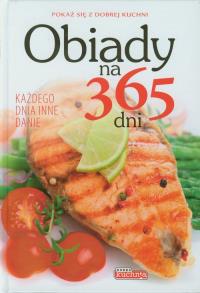Obiady na 365 dni Dragon. Autor: Praca zbiorowa. Dobreksiazki.pl Okładka książki Obiady na 365 dni Dragon