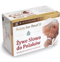Święty Jan Paweł II. Żywe Słowo do Polaków. Autor: Jan Paweł II. Dobreksiazki.pl Okładka książki Święty Jan Paweł II. Żywe Słowo do Polaków