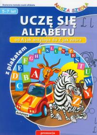 Uczę się alfabetu + plakat SIEDMIORÓG. Autor: Opracowanie zbiorowe. Dobreksiazki.pl Okładka książki Uczę się alfabetu + plakat SIEDMIORÓG