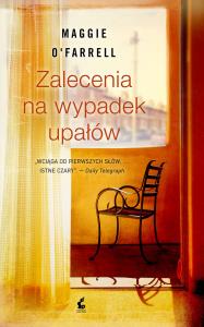 Zalecenia na wypadek upałów. Autor: OFarrell Maggie. Dobreksiazki.pl Okładka książki Zalecenia na wypadek upałów