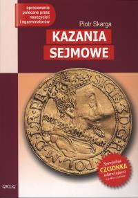 Kazania Sejmowe z oprac. GREG. Autor: Piotr Skarga. Dobreksiazki.pl Okładka książki Kazania Sejmowe z oprac. GREG