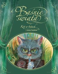 Kot w butach i inne baśnie. Autor: Opracowanie zbiorowe. Dobreksiazki.pl Okładka książki Kot w butach i inne baśnie