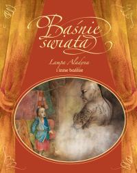 Lampa Aladyna i inne baśnie. Autor: Opracowanie zbiorowe. Dobreksiazki.pl Okładka książki Lampa Aladyna i inne baśnie
