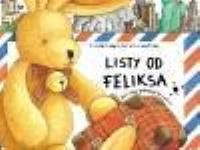 Listy od Feliksa - mały zając podróżuje... MAMIKA. Autor: Annette Langen. Dobreksiazki.pl Okładka książki Listy od Feliksa - mały zając podróżuje... MAMIKA