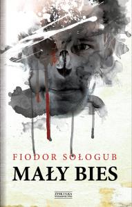 Mały bies. Autor: Fiodor Sołogub. Dobreksiazki.pl Okładka książki Mały bies