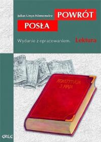 Powrót Posła z oprac. GREG. Autor: Julian Ursyn Niemcewicz. Dobreksiazki.pl Okładka książki Powrót Posła z oprac. GREG