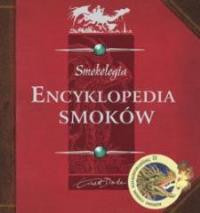 Smokologia. Encyklopedia smoków DEBIT. Autor: Dr Ernest Drake. Dobreksiazki.pl Okładka książki Smokologia. Encyklopedia smoków DEBIT