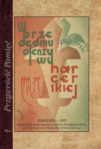 W przededniu ofenzywy harcerskiej. Autor: Piskorski Tomasz. Dobreksiazki.pl Okładka książki W przededniu ofenzywy harcerskiej