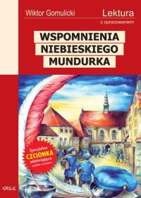 Wspomnienia niebieskiego mundurka z oprac. GREG. Autor: Gomulicki Juliusz Wiktor. Dobreksiazki.pl Okładka książki Wspomnienia niebieskiego mundurka z oprac. GREG