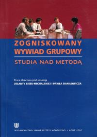 Zogniskowany wywiad grupowy. Autor: Praca zbiorowa. Dobreksiazki.pl Okładka książki Zogniskowany wywiad grupowy