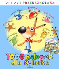 1000 nalepek dla 3-latka. Autor: Opracowanie zbiorowe. Dobreksiazki.pl Okładka książki 1000 nalepek dla 3-latka