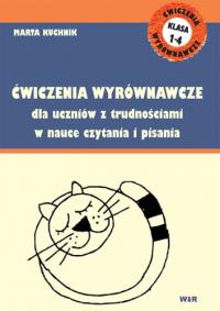 Ćw. wyrównawcze dla uczniów z trudnościami w nauce. Autor: Marta Kuchnik. Dobreksiazki.pl Okładka książki Ćw. wyrównawcze dla uczniów z trudnościami w nauce