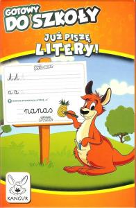Gotowy do szkoły. Już piszę litery. Autor: praca zbiorowa. Dobreksiazki.pl Okładka książki Gotowy do szkoły. Już piszę litery