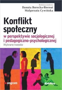 Konflikt społeczny w perspektywie socjologicznej i pedagogiczno-psychologicznej. Autor: praca zbiorowa. Dobreksiazki.pl Okładka książki Konflikt społeczny w perspektywie socjologicznej i pedagogiczno-psychologicznej