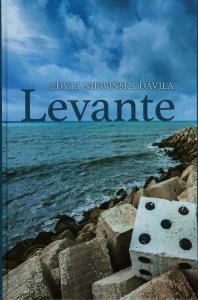 Levante. Autor: Niewińska Davila Edyta. Dobreksiazki.pl Okładka książki Levante