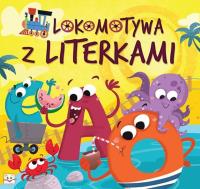 Lokomotywa z literkami. Autor: Opracowanie zbiorowe. Dobreksiazki.pl Okładka książki Lokomotywa z literkami