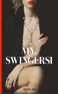 My swingersi. Autor: P.D.WOLNI. Dobreksiazki.pl Okładka książki My swingersi