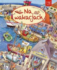 Na wakacjach. Autor: HARTMUT BIEBER. Dobreksiazki.pl Okładka książki Na wakacjach