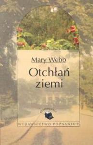 Otchłań ziemi. Autor: Mary Webb. Dobreksiazki.pl Okładka książki Otchłań ziemi