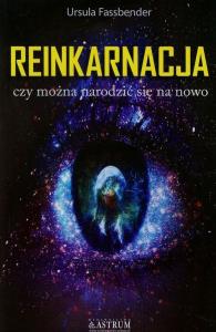 Reinkarnacja. Autor: Fassbender Ursula. Dobreksiazki.pl Okładka książki Reinkarnacja