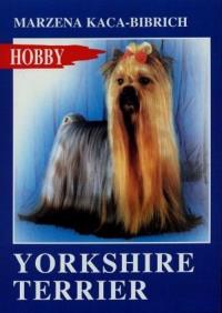 Yorkshire terrier. Autor: Kaca-Bibrich Marzena. Dobreksiazki.pl Okładka książki Yorkshire terrier