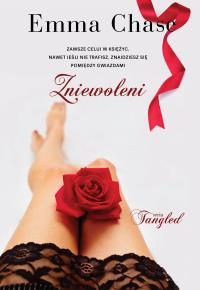 Zniewoleni. Autor: Chase Emma. Dobreksiazki.pl Okładka książki Zniewoleni