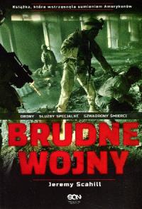 Brudne wojny. Autor: Scahill Jeremy. Dobreksiazki.pl Okładka książki Brudne wojny