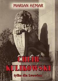 Chlib kulikowski. Wiersze, satyry, piosenki. Autor: Hemar Marian. Dobreksiazki.pl Okładka książki Chlib kulikowski. Wiersze, satyry, piosenki