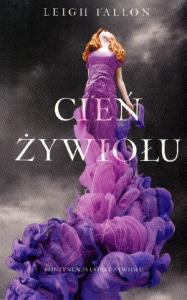 Cień żywiołu. Autor: Fallon Leigh. Dobreksiazki.pl Okładka książki Cień żywiołu