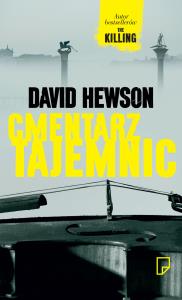 Cmentarz tajemnic. Autor: David Hewson. Dobreksiazki.pl Okładka książki Cmentarz tajemnic
