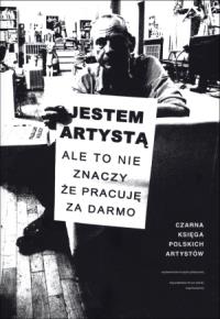 Czarna księga polskich artystów. Autor: Praca zbiorowa. Dobreksiazki.pl Okładka książki Czarna księga polskich artystów