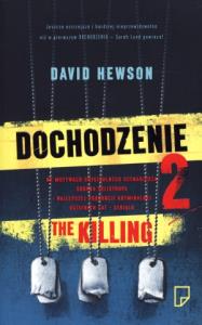 Dochodzenie T.2. Autor: David Hewson. Dobreksiazki.pl Okładka książki Dochodzenie T.2