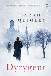 Dyrygent. Autor: Quigley Sarah. Dobreksiazki.pl Okładka książki Dyrygent
