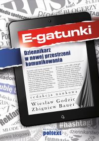 E-gatunki. Autor: Godzic Wiesław, Bauer Zbigniew. Dobreksiazki.pl Okładka książki E-gatunki