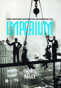 Imperium. Autor: Kelly Thomas. Dobreksiazki.pl Okładka książki Imperium