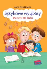 Językowe wygibasy. Autor: Wanat Dariusz. Dobreksiazki.pl Okładka książki Językowe wygibasy