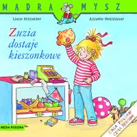 Mądra Mysz - Zuzia dostaje kieszonkowe. Autor: Liane Schneider. Dobreksiazki.pl Okładka książki Mądra Mysz - Zuzia dostaje kieszonkowe