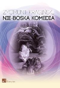 Nie-boska komedia - Audiobook. Autor: Zygmunt Krasiński. Dobreksiazki.pl Okładka książki Nie-boska komedia - Audiobook