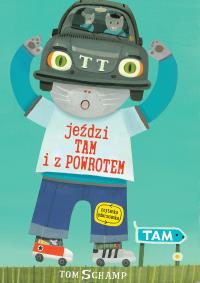 Otto jeździ tam i z powrotem. Autor: Schamp Tom. Dobreksiazki.pl Okładka książki Otto jeździ tam i z powrotem