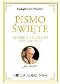 Pamiątka kanonizacji. Biblia rodzinna. Autor: Praca zbiorowa. Dobreksiazki.pl Okładka książki Pamiątka kanonizacji. Biblia rodzinna