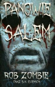 Panowie Salem. Autor: Rob Zombie. Dobreksiazki.pl Okładka książki Panowie Salem