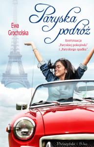 Paryska podróż. Autor: Grocholska Ewa. Dobreksiazki.pl Okładka książki Paryska podróż