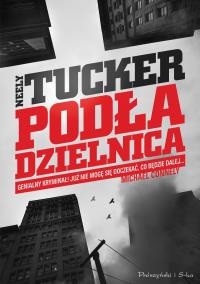 Podła dzielnica. Autor: Tucker Neely. Dobreksiazki.pl Okładka książki Podła dzielnica
