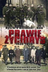 Okładka książki Prawie życiorys 1939-1956