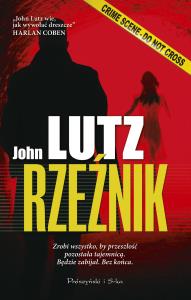 Rzeźnik. Autor: Lutz John. Dobreksiazki.pl Okładka książki Rzeźnik