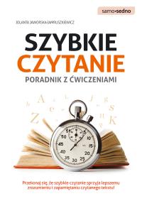 Samo Sedno - Szybkie czytanie. Poradnik z ćw.. Autor: Jolanta Jaworska-Jamruszkiewicz. Dobreksiazki.pl Okładka książki Samo Sedno - Szybkie czytanie. Poradnik z ćw.