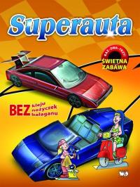 Superauta. Autor: Opracowanie zbiorowe. Dobreksiazki.pl Okładka książki Superauta