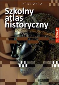 Szkolny atlas historyczny. Autor: Opracowanie zbiorowe. Dobreksiazki.pl Okładka książki Szkolny atlas historyczny