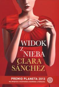 Widok z nieba. Autor: Sanchez Clara. Dobreksiazki.pl Okładka książki Widok z nieba